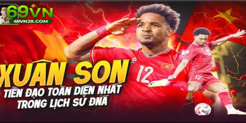 Nguyễn Xuân Sơn - Cầu Thủ Tài Năng Và Sự Nghiệp Triển Vọng